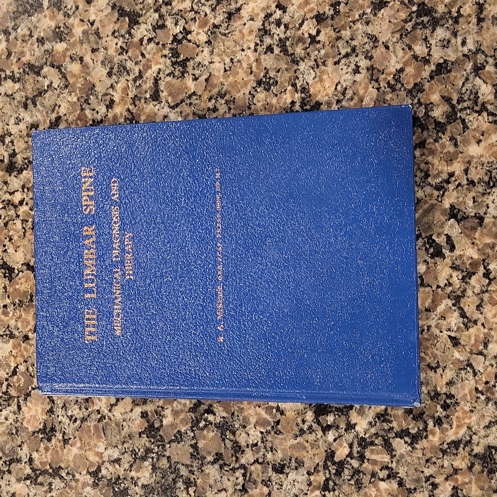 The LUMBAR SPINE: Mechanical Diagnosis and Therapy R A McKenzie 1981 hardcover